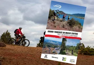 Grande Traversée du Massif Central VTOPO VTT - Tome 2
